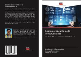 Gestion et sécurité de la télésurveillance