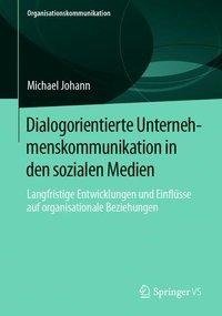 Dialogorientierte Unternehmenskommunikation in den sozialen Medien