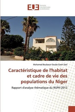 Caractéristique de l'habitat et cadre de vie des populations du Niger