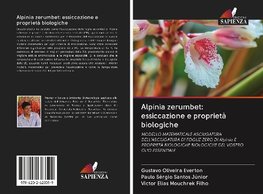 Alpinia zerumbet: essiccazione e proprietà biologiche