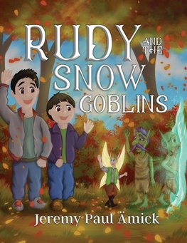 Rudy and the Snow Goblins