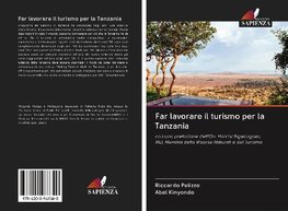 Far lavorare il turismo per la Tanzania