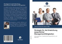 Strategie für die Entwicklung wesentlicher Managementfähigkeiten