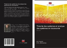 Théorie des systèmes et analyse des systèmes en économie