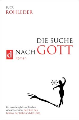 Die Suche nach Gott (Roman)