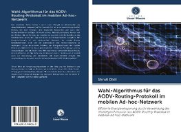 Wahl-Algorithmus für das AODV-Routing-Protokoll im mobilen Ad-hoc-Netzwerk