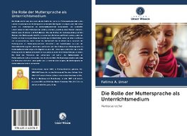 Die Rolle der Muttersprache als Unterrichtsmedium