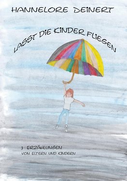 Lasst die Kinder fliegen