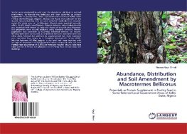 Abundance, Distribution and Soil Amendment by Macrotermes Bellicosus