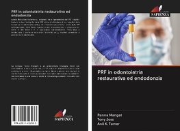 PRF in odontoiatria restaurativa ed endodonzia