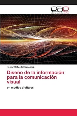 Diseño de la información para la comunicación visual