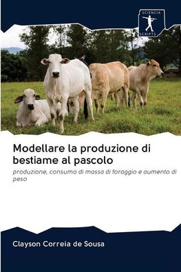 Modellare la produzione di bestiame al pascolo