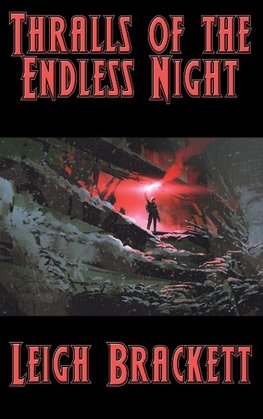 Thralls of the Endless Night