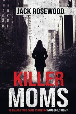 Killer Moms