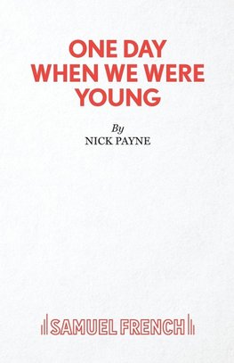 One Day When We Were Young