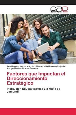 Factores que Impactan el Direccionamiento Estratégico