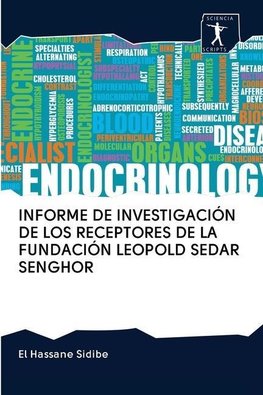 INFORME DE INVESTIGACIÓN DE LOS RECEPTORES DE LA FUNDACIÓN LEOPOLD SEDAR SENGHOR