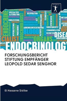 FORSCHUNGSBERICHT STIFTUNG EMPFÄNGER LEOPOLD SEDAR SENGHOR