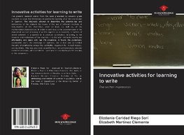 Innovative activities for learning to write