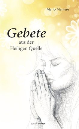 Gebete aus der heiligen Quelle