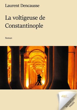 La voltigeuse de Constantinople