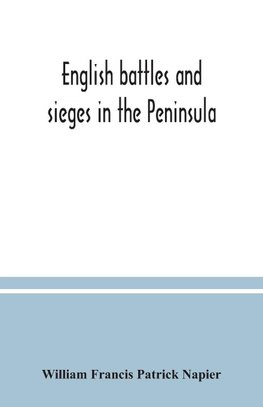 English battles and sieges in the Peninsula