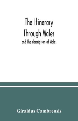 The itinerary through Wales