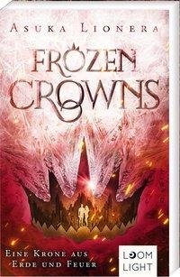 Frozen Crowns 2: Eine Krone aus Erde und Feuer