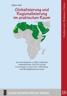 Globalisierung und Regionalisierung im arabischen Raum.