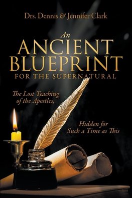 An Ancient Blueprint for the Supernatural