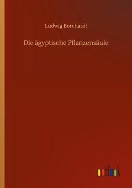 Die ägyptische Pflanzensäule