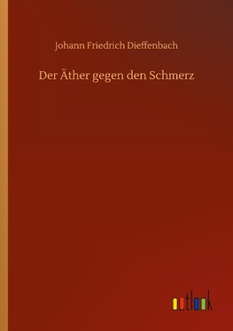 Der Äther gegen den Schmerz