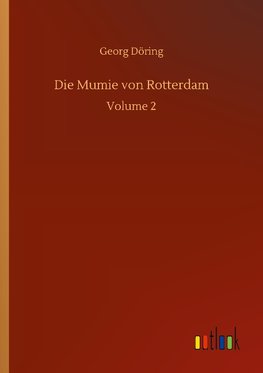 Die Mumie von Rotterdam