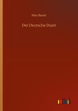 Der Deutsche Durst