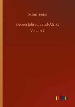 Sieben Jahre in Süd-Afrika