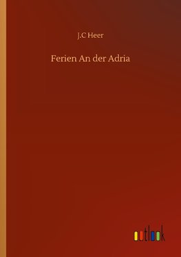 Ferien An der Adria