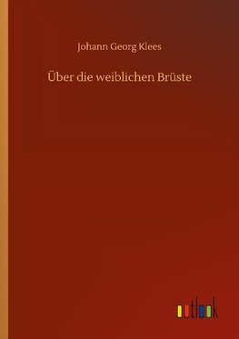 Über die weiblichen Brüste