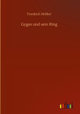 Gyges und sein Ring