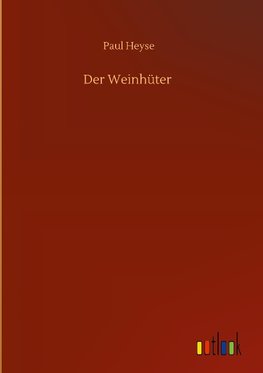 Der Weinhüter