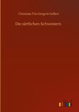 Die zärtlichen Schwestern