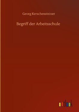 Begriff der Arbeitsschule