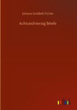 Achtundvierzig Briefe