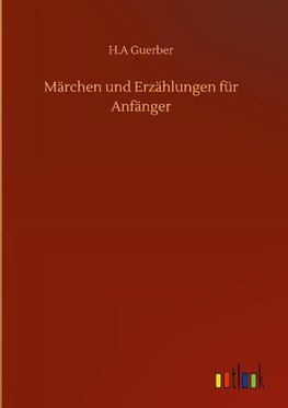 Märchen und Erzählungen für Anfänger