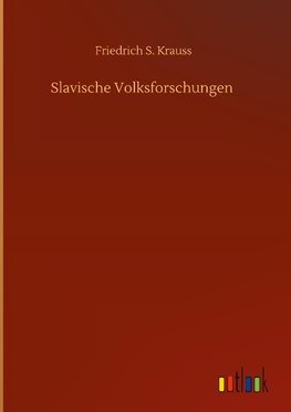 Slavische Volksforschungen