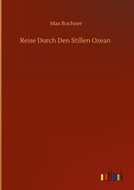 Reise Durch Den Stillen Ozean