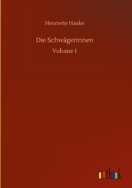 Die Schwägerinnen