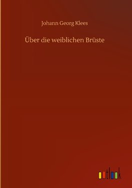 Über die weiblichen Brüste