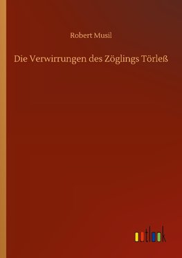 Die Verwirrungen des Zöglings Törleß