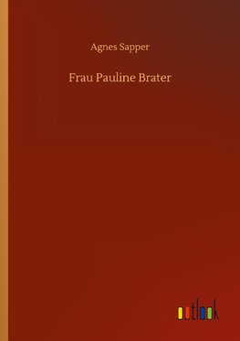 Frau Pauline Brater