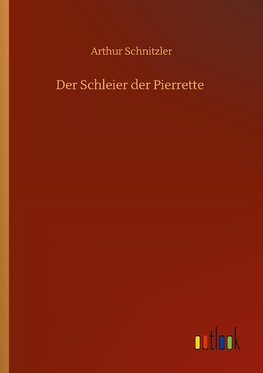 Der Schleier der Pierrette